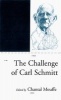 The Challenge of Carl Schmitt (Paperback) - Chantal Mouffe Photo