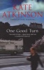 One Good Turn (Paperback, New Jacket) - Kate Atkinson Photo