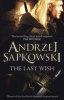 The Last Wish (Paperback) - Andrzej Sapkowski Photo