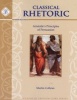 Classical Rhetoric w/ Aristotle Text (Paperback) - Student Text Photo