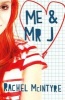 Me and Mr J (Paperback) - Rachel McIntyre Photo