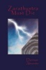 Zarathustra Must Die (Paperback) - Dorian Alexander Photo