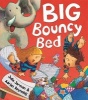 Big Bouncy Bed (Paperback) - Julia Jarman Photo