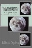 Paranormal Exeriences - A in Look of My Personal Experiences (Paperback) - Elicia Spike Photo