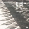 Relentless Pursuit of an Architecture - MKPL  Dialogues (Paperback) - Siew Man Kok Photo