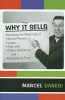 Why it Sells - Decoding the Meanings of Brand Names, Logos, Ads, and Other Marketing and Advertising Ploys (Hardcover) - Marcel Danesi Photo