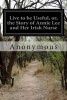 Live to Be Useful, Or, the Story of Annie Lee and Her Irish Nurse (Paperback) -  Photo