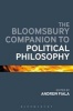 The Bloomsbury Companion to Political Philosophy (Paperback) - Andrew Fiala Photo