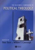 The Blackwell Companion to Political Theology (Paperback) - Peter Scott Photo