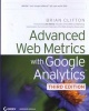 Advanced Web Metrics with Google Analytics (Paperback, 3rd Revised edition) - Brian Clifton Photo