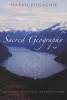 Sacred Geography - Geomancy - Co-creating the Earth Cosmos (Paperback) - Marko Pogacnik Photo