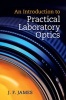 An Introduction to Practical Laboratory Optics (Hardcover) - J F James Photo