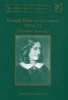 George Eliot in Germany, 1854-55 - 'Cherished Memories' (Hardcover, New Ed) - Gerlinde Roder Bolton Photo