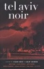 Tel Aviv Noir (Paperback) - Etgar Keret Photo