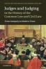 Judges and Judging in the History of the Common Law and Civil Law - From Antiquity to Modern Times (Paperback) - Paul Brand Photo