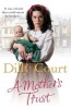 A Mother's Trust (Paperback) - Dilly Court Photo