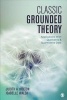 Classic Grounded Theory - Applications with Qualitative and Quantitative Data (Paperback) - Judith A Holton Photo