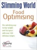  Food Optimising - the Satisfying Way to Lose Weight and Feel Great with Over 120 Delicious Recipes (Hardcover) - Slimming World Photo