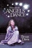 I Know Why Angels Dance (2nd Edition) (Paperback) - Bryan Davis Photo