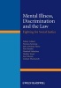 Mental Illness, Discrimination and the Law - Fighting for Social Justice (Hardcover) - Felicity Callard Photo