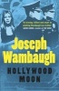 Hollywood Moon (Paperback) - Joseph Wambaugh Photo