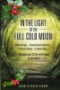 In the Light of the Full Cold Moon - Special Christmas Edition (Paperback) - Susan Elizabeth Girard Photo