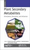 Plant Secondary Metabolites, Volume 2 - Stimulation, Extraction, and Utilization (Hardcover) - Mohammed Wasim Siddiqui Photo