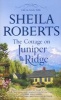 The Cottage on Juniper Ridge (Paperback) - Sheila Roberts Photo