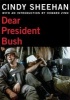 Dear President Bush (Paperback) - Cindy Sheehan Photo