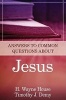 Answers to Common Questions about Jesus (Paperback) - H Wayne House Photo