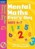 Mental Maths Every Day 6-7 (Paperback) - Andrew Brodie Photo