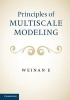 Principles of Multiscale Modeling (Hardcover) - Weinan E Photo