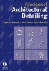 Principles Of Architectural Detailing (Paperback, New) - Stephen Emmitt Photo