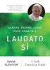 Reading, Praying, Living Pope Francis's Laudato Si - A Faith Formation Guide (Paperback) - David Cloutier Photo