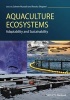 Aquaculture Ecosystems - Adaptability and Sustainability (Hardcover) - Saleem Mustafa Photo