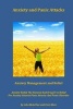 Anxiety and Panic Attacks - Anxiety Management. Anxiety Relief. the Natural and Drug Free Relief for Anxiety Attacks, Panic Attacks and Panic Disorder. (Paperback) - John McArthur Photo