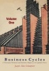 Business Cycles [Volume One] - A Theoretical, Historical, and Statistical Analysis of the Capitalist Process (Paperback) - Joseph A Schumpeter Photo