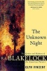 The Unknown Night - The Genius and Madness of R.A. Blakelock, an American Painter (Paperback) - Glyn Vincent Photo