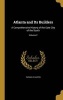 Atlanta and Its Builders - A Comprehensive History of the Gate City of the South; Volume 2 (Hardcover) - Thomas H Martin Photo