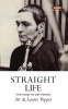 Straight Life - The Story of  (Paperback, Main) - Art Pepper Photo