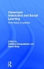 Classroom Interactions and Social Learning - From Theory to Practice (Hardcover) - David Wray Photo