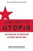 Last Exit to Utopia (Hardcover) - Jean Fran cois Revel Photo