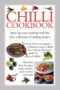 Chilli Cookbook - Spice Up Your Cooking with This Fiery Collection of Sizzling Recipes (Hardcover) - Valerie Ferguson Photo