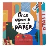 Once Upon a Piece of Paper - A Visual Guide to Collage Making (Hardcover) - Andrea DAquino Photo