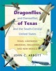 Dragonflies and Damselflies of Texas and the South Central United States - Texas, Louisiana, Arkansas, Oklahoma and New Mexico (Paperback, New) - John C Abbott Photo