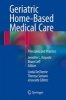 Geriatric Home-Based Medical Care 2016 - Principles and Practice (Paperback) - Jennifer L Hayashi Photo