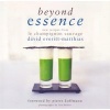 Beyond Essence - New Recipes from Le Champignon Sauvage (Hardcover) - David Everitt Matthias Photo