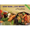 Stay Slim Eat Right (Paperback) - Nita Mehta Photo