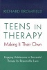 Teens in Therapy - Making it Their Own (Paperback) - Richard Bromfield Photo