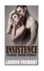 Insistence (Paperback) - Lauren Fremont Photo